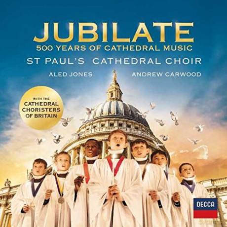 St Pauls Cathedral Choir: Jubilate: 500 Years Of Cathedral Music [CD]