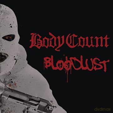Body Count: Bloodlust [CD]