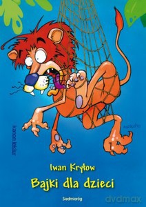 Bajki dla dzieci - Iwan Kryłow [KSIĄŻKA]