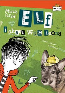 Elf i skarb wuja Leona - Marcin Pałasz [KSIĄŻKA]
