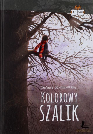 Kolorowy szalik - Barbara Kosmowska [KSIĄŻKA]