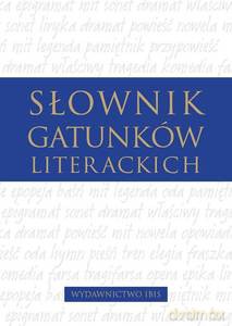 Słownik gatunków literackich [KSIĄŻKA]