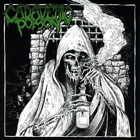 Cadaveric Poison: Cadaveric Poison [CD]