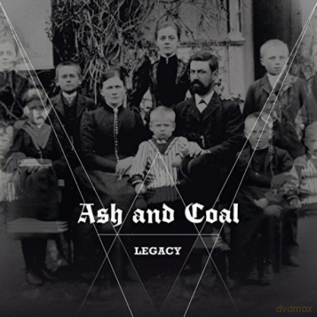 Ash And Coal: Lecacy [CD]