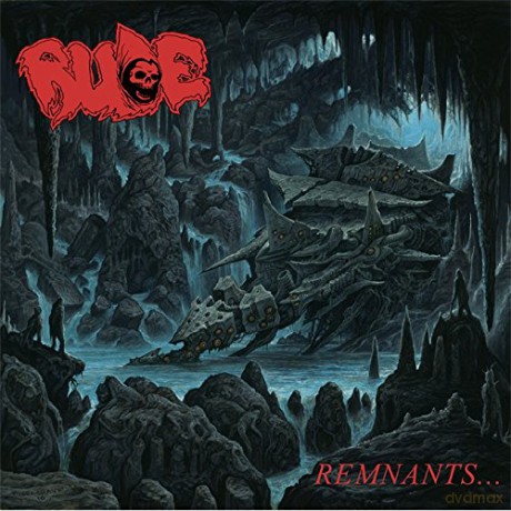 Rude: Remnants [CD]