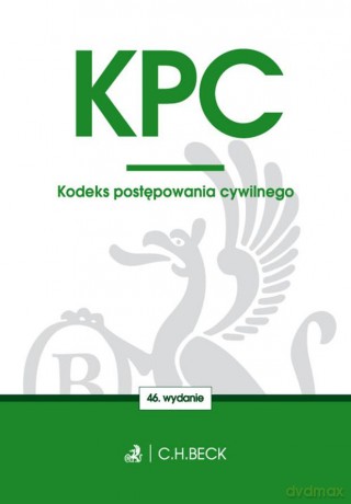 Kodeks postępowania cywilnego wydanie 46 [KSIĄŻKA]