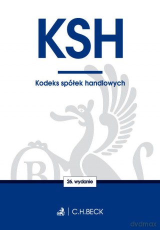 Kodeks spółek handlowych [KSIĄŻKA]