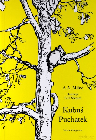 Kubuś Puchatek - Alan Alexander Milne [KSIĄŻKA]