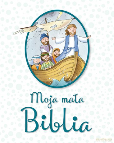 Moja Mała Biblia [KSIĄŻKA]
