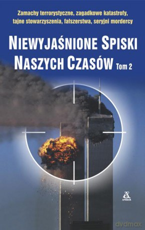 Niewyjaśnione spiski naszych czasów (Tom 2) - Jonathan Vankin [KSIĄŻKA]