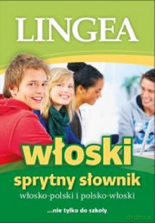 Sprytny słownik włosko-polski polsko-włoski [KSIĄŻKA]