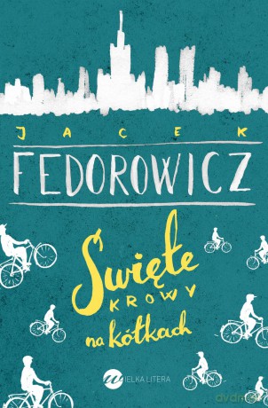 Święte krowy na kółkach - Jacek Fedorowicz [KSIĄŻKA]