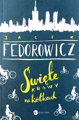 Święte krowy na kółkach - Jacek Fedorowicz [KSIĄŻKA]