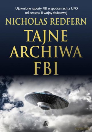 Tajne archiwa FBI - Nicholas Redfern [KSIĄŻKA]