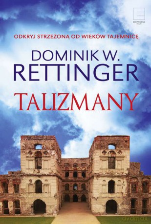 Talizmany - Dominik W. Rettinger [KSIĄŻKA]