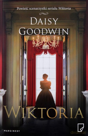 Wiktoria - Daisy Goodwin [KSIĄŻKA]
