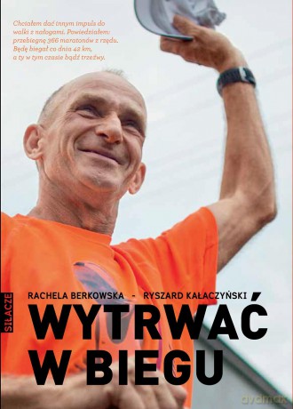 Wytrwać w biegu - Rachela Berkowska [KSIĄŻKA]