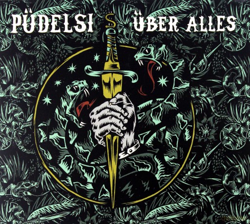 Pudelsi: Uber Alles [CD]