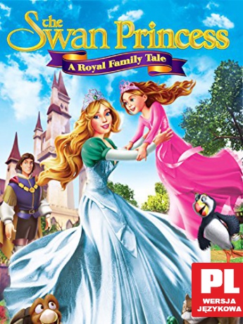 The Swan Princess: A Royal Family Tale [Blu-Ray]