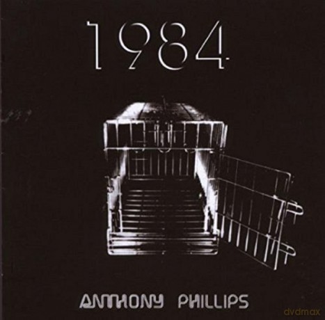 Anthony Phillips: 1984 [2CD]
