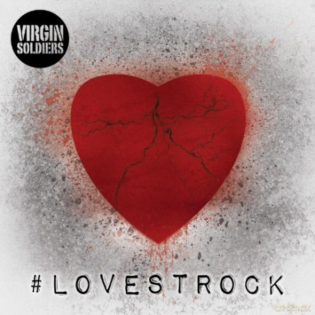 Virgin Soldiers: #Lovestrock [CD]