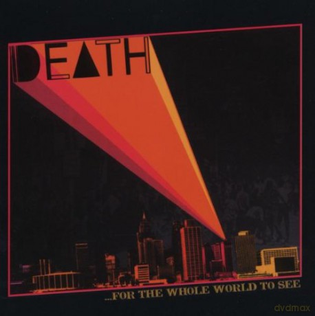 Death: ...For The Whole World To See [CD]