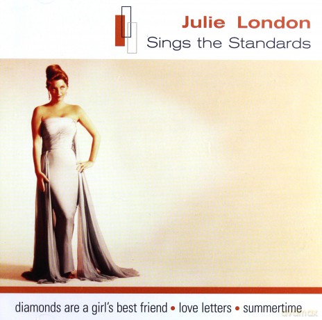 Julie London: ...Sings The Standards [CD]