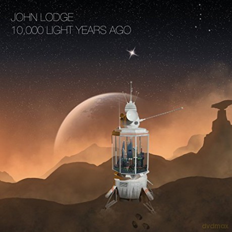 John Lodge: 10,000 Light Years Ago [CD]