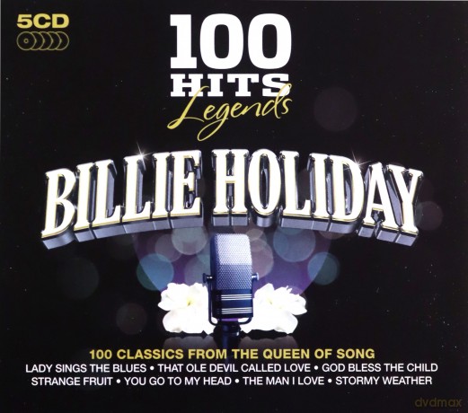 Billie Holiday: 100 Hits: Legends [5CD]