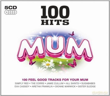 100 Hits: Mum [5CD]