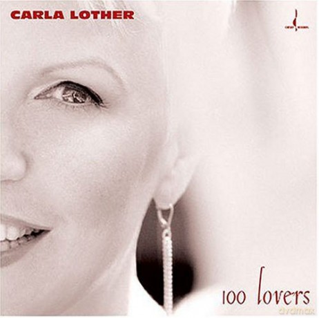 Carla 3other: 100 Lovers [CD]