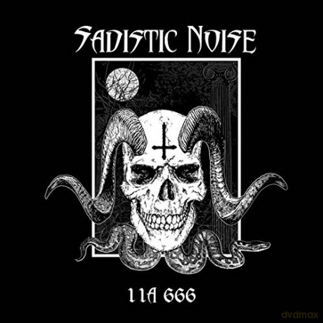 Sadistic Noise: 11A 666 [CD]