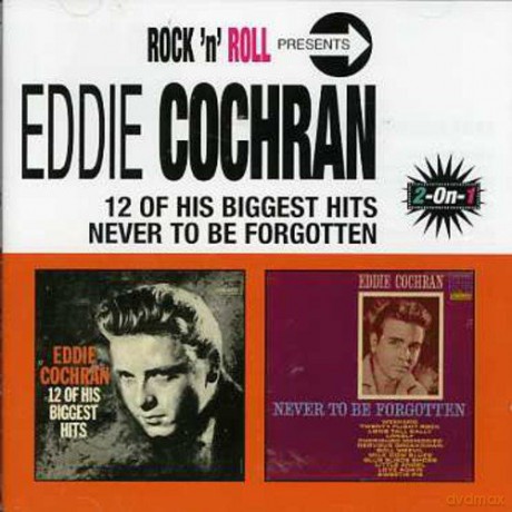 Eddie Cochran: 12 Of His Biggest Hits/Never.. [CD]