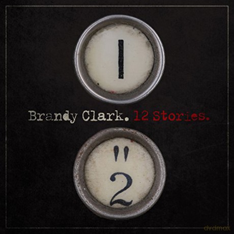 Brandy Clark: 12 Stories [CD]