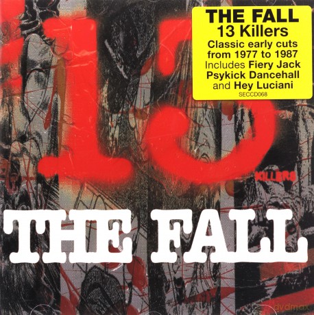 The Fall: 13 Killers [CD]