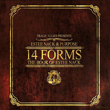 Tragic Allies Presents Estee Nack & Purpose: 14 Forms: The Book Of Estee Na [CD]