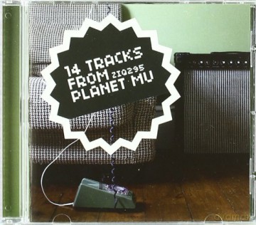14 Tracks From Planet Mu [CD]