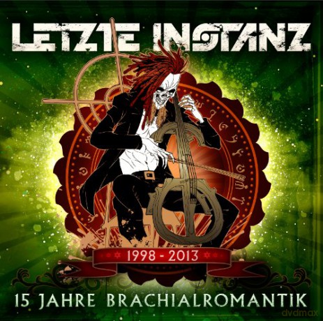 Letzte Instanz: 15 Jahre Brachialromantik [CD]