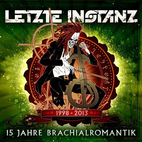 Letzte Instanz: 15 Jahre Brachialromantik [CD]