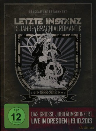 Letzte Instanz: 15 Jahre Brachialromantik [DVD]