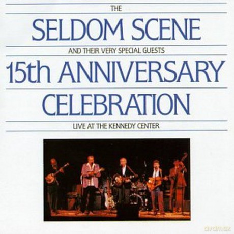 Seldom Scene: 15Th Anniversary Celebration [CD]