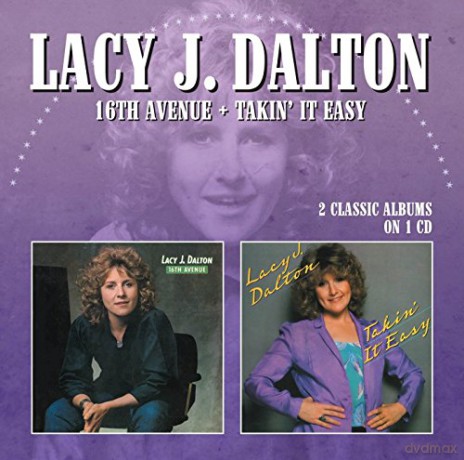 Lacy J Dalton: 16Th Avenue/Takin It Easy [CD]