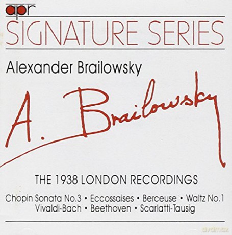 Alexander Brailowsky: 1938 London Hmv Recordings [CD]