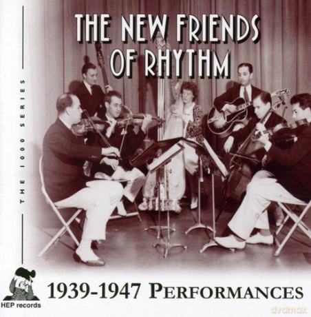 The New Friends Of Rhythm: 1939-1947 Performances [CD]