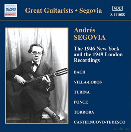 Segovia: 1946 New York/1949 London Recs [CD]