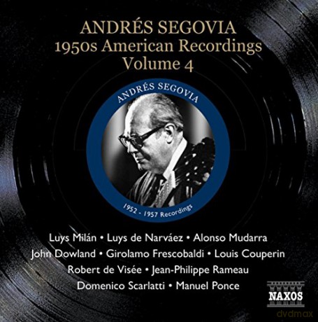 Andres Segovia: 1950s American Recordings 4 [CD]