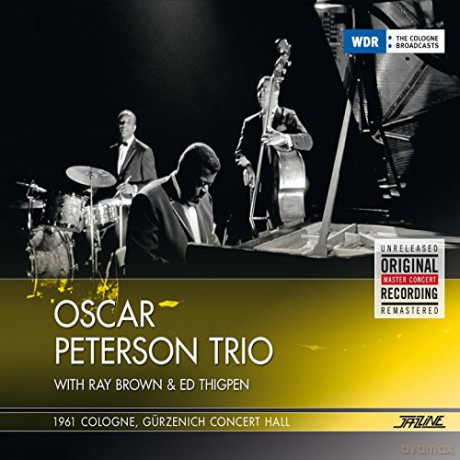 Oscar Peterson Trio: 1960 Cologne, Gurzenich Concer [CD]