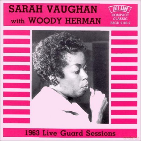 Sarah Vaughan With Woody Herma: 1963 Live Guard Sessions [CD]