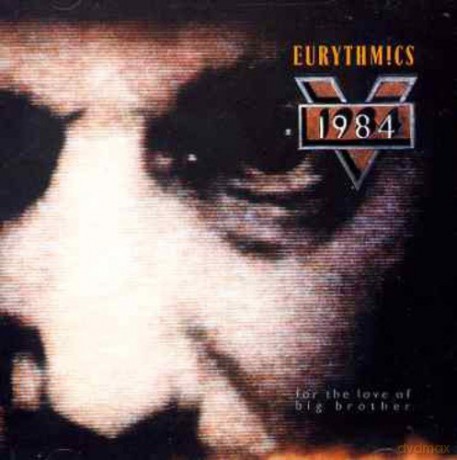 Eurythmics: 1984 (For Love Of Big Brother) [CD]