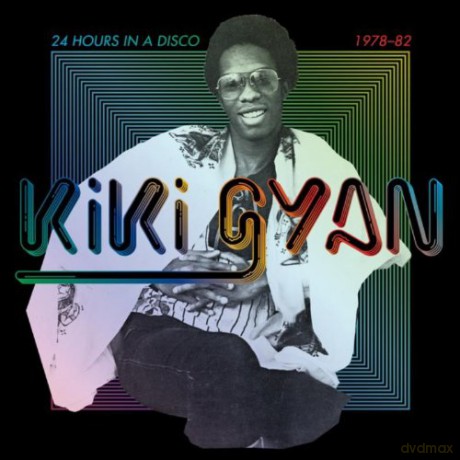 Kiki Gyan: 24 Hours In A Disco [CD]